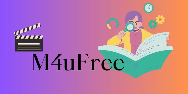 understanding about m4ufree